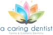 A Caring Dentist